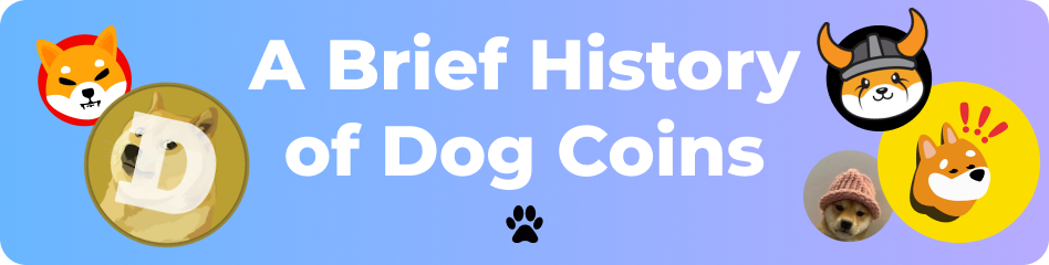 A Brief History of Dog Coins